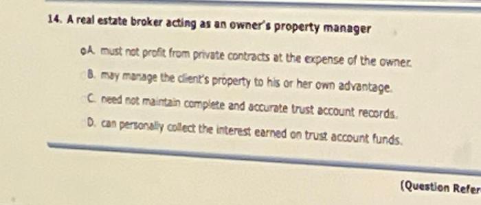 A real estate broker acting as an owner's property manager